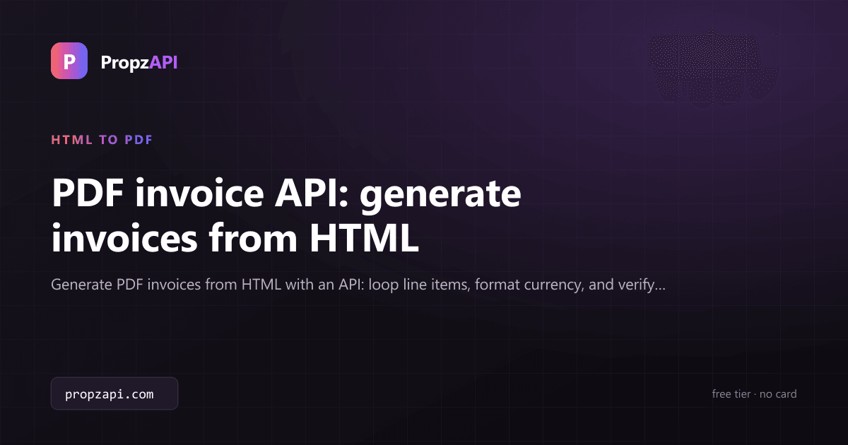A PDF invoice API: render an HTML invoice template to PDF and verify the total rendered correctly.